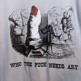 VIVIENNE WESTWOOD
WORLDS END WHO THE FUCK NEEDS ART T SHIRT